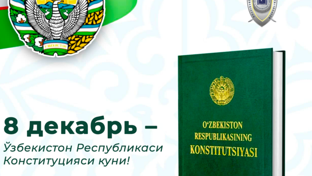 December 8 – Constitution Day of the Republic of Uzbekistan