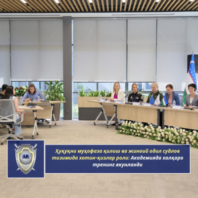 Ҳуқуқни муҳофаза қилиш ва жиноий одил судлов тизимида хотин-қизлар роли:…