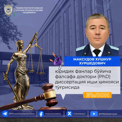 Максудов Хушнур Хуршедовичнинг юридик фанлар бўйича фалсафа доктори (PhD)…